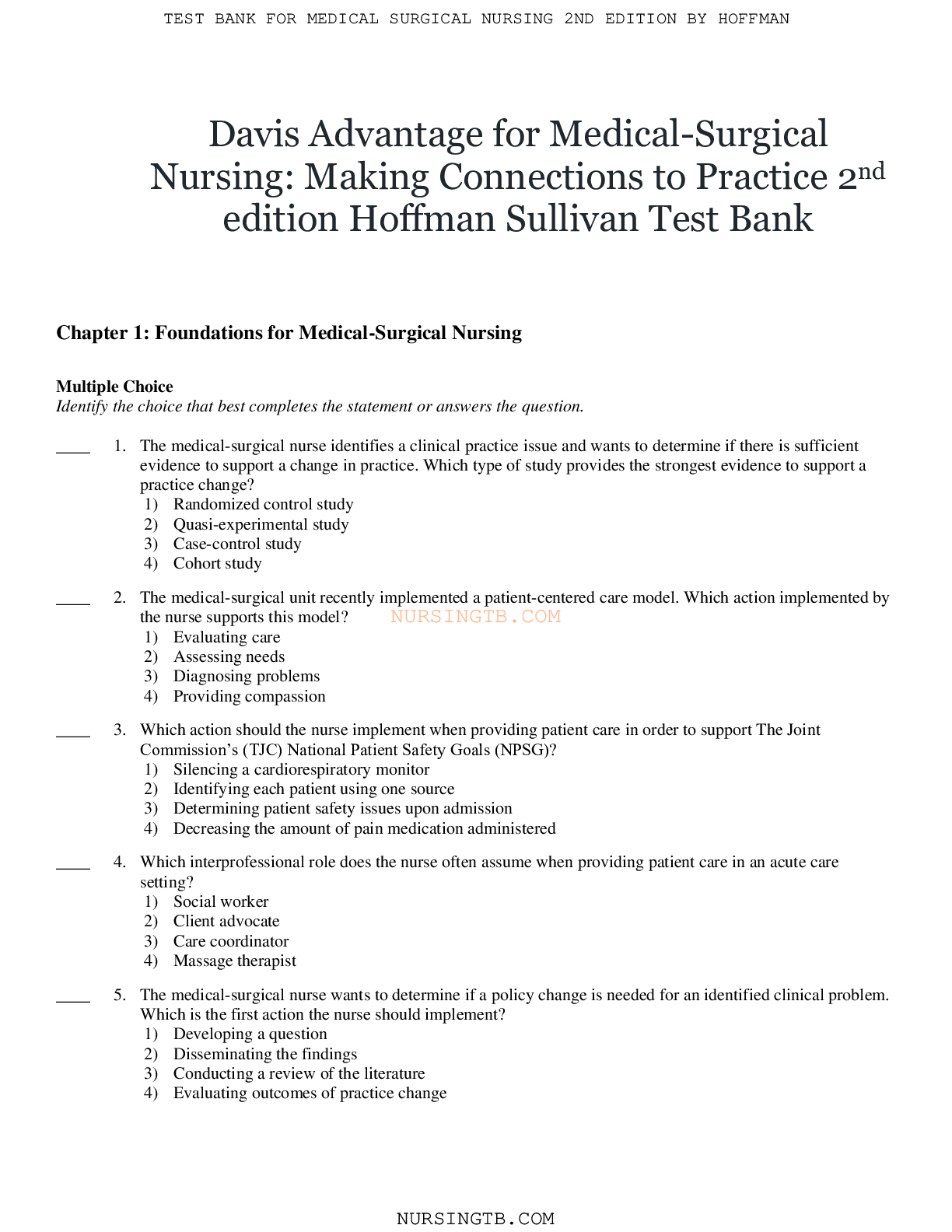 Preview of TEST BANK. Davis Advantage for Medical-Surgical Nursing: Making Connections to Practice 2nd edition Hoffman Sullivan. Ch 1-71.